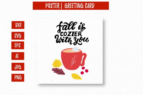 Fall is Cozier with You. Thanksgiving Graphics