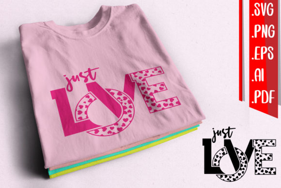 Just Love Graphics for Crafts and Digital Selling