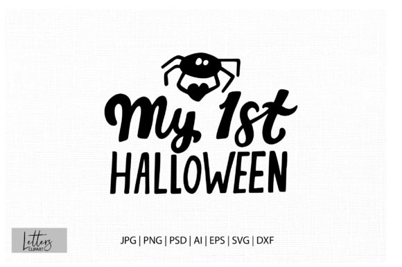My 1 St Halloween Halloween Phrase Graphics